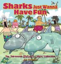 Sharks Just Wanna Have Fun : The Thirteenth Sherman's Lagoon Collection (Sherman's Lagoon Collections)