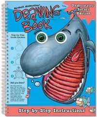 Eyeball Animation Drawing Book : Underwater Safari Edition (Eyeball Animation Drawing Books) （Spiral）