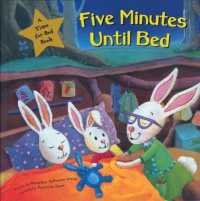 Five Minutes Until Bed (Time for Bed Books)