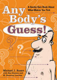 Any Body's Guess! : Quirky Quizzes about What Makes You Tick