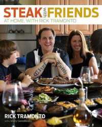 Steak with Friends : At Home, with Rick Tramonto