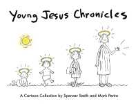 Young Jesus Chronicles