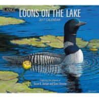 Loons on the Lake 2017 Calendar : Includes Downloadable Wallpaper （WAL）