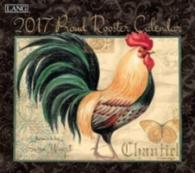 Proud Rooster 2017 Calendar （WAL）