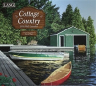Cottage Country 2018 Calendar : Includes Downloadable Wallpaper （WAL）