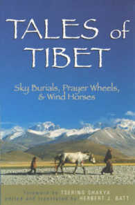Tales of Tibet : Sky Burials, Prayer Wheels, and Wind Horses (Asian Voices)