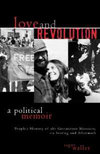 Love and Revolution : A Political Memoir (New Critical Theory)
