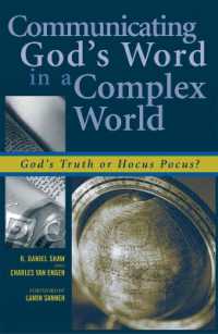 Communicating God's Word in a Complex World : God's Truth or Hocus Pocus?