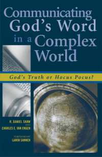 Communicating God's Word in a Complex World : God's Truth or Hocus Pocus?