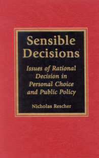 Sensible Decisions : Issues of Rational Decision in Personal Choice and Public Policy