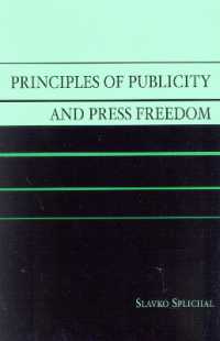 パブリシティの原理と報道の自由<br>Principles of Publicity and Press Freedom (Critical Media Studies: Institutions, Politics, and Culture)
