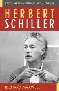 ハーバート・シラー入門<br>Herbert Schiller (Critical Media Studies: Institutions, Politics, and Culture)