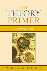 社会学理論入門<br>The Theory Primer : A Sociological Guide