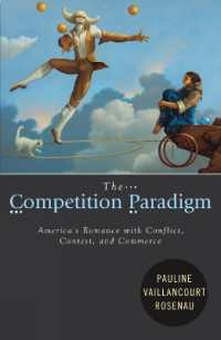 競争：アメリカ社会のパラダイム<br>The Competition Paradigm : America's Romance with Conflict, Contest, and Commerce