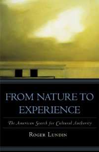 From Nature to Experience : The American Search for Cultural Authority (American Intellectual Culture)