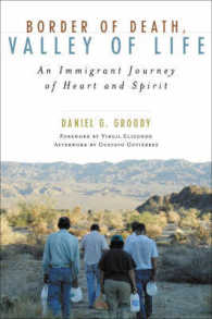Border of Death, Valley of Life : An Immigrant Journey of Heart and Spirit (Celebrating Faith)
