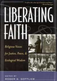Liberating Faith : Religious Voices for Justice, Peace, and Ecological Wisdom