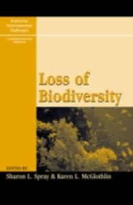 Loss of Biodiversity (Exploring Environmental Challenges: a Multidisciplinary Approach)