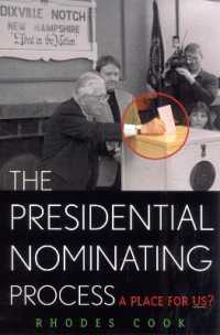 The Presidential Nominating Process : A Place for Us?