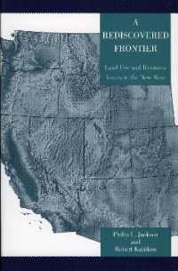 A Rediscovered Frontier : Land Use and Resource Issues in the New West