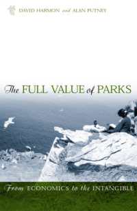 公園：経済的財から無形財へ<br>The Full Value of Parks : From Economics to the Intangible