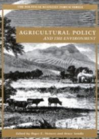 Agricultural Policy and the Environment (The Political Economy Forum)