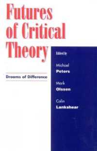 Futures of Critical Theory : Dreams of Difference -- Hardback