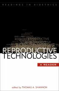 生殖技術読本<br>Reproductive Technologies : A Reader (Readings in Bioethics)