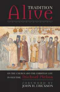 Tradition Alive : On the Church and the Christian Life in Our Time