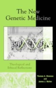 The New Genetic Medicine : Theological and Ethical Reflections