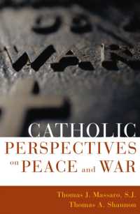 Catholic Perspectives on Peace and War