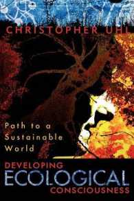Developing Ecological Consciousness : Paths to a Sustainable Future