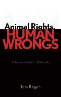 Animal Rights, Human Wrongs : An Introduction to Moral Philosophy