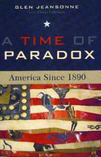 A Time of Paradox : America since 1890