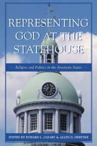 アメリカ諸州に見る宗教と政治<br>Representing God at the Statehouse : Religion and Politics in the American States
