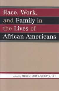 アフリカ系アメリカ人の生活：人種、労働と家族<br>Race, Work, and Family in the Lives of African Americans