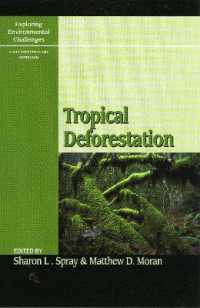 熱帯雨林破壊<br>Tropical Deforestation (Exploring Environmental Challenges: A Multidisciplinary Approach)