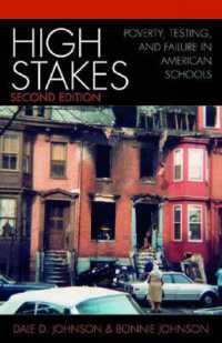 標準テストとアメリカの学校の失敗（第２版）<br>High Stakes : Poverty, Testing, and Failure in American Schools （2ND）