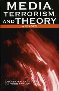 メディア、テロリズムと理論：読本<br>Media, Terrorism, and Theory : A Reader (Critical Media Studies: Institutions, Politics, and Culture)
