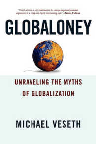 Globaloney : Unraveling the Myths of Globalization