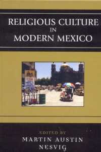 現代メキシコの宗教文化<br>Religious Culture in Modern Mexico (Jaguar Books on Latin America)