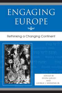 ヨーロッパの再考<br>Engaging Europe : Rethinking a Changing Continent