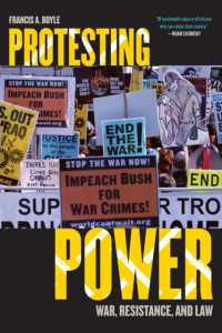 反政府運動への国際法の利用<br>Protesting Power : War, Resistance, and Law (War and Peace Library)
