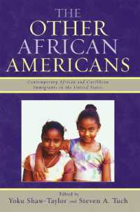 別のアフリカ系アメリカ人：現代のアフリカ系とカリブ系<br>The Other African Americans : Contemporary African and Caribbean Families in the United States