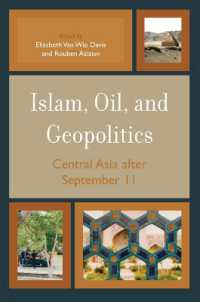 イスラーム、石油と地政学：９．１１後の中央アジア<br>Islam, Oil, and Geopolitics : Central Asia after September 11