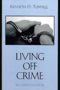 財産犯の社会学的分析(第２版)<br>Living Off Crime （2ND）