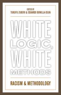 白い倫理、白い手法：人種と社会科学<br>White Logic, White Methods : Racism and Methodology