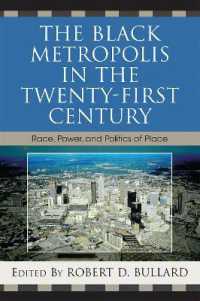 ２１世紀の黒人大都市：人種、権力と場所の政治学<br>The Black Metropolis in the Twenty-First Century : Race, Power, and Politics of Place