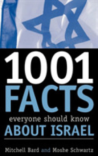 イスラエル必須情報１０００<br>1001 Facts Everyone Should Know about Israel