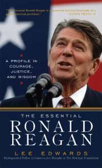 ロナルド・レーガン伝<br>The Essential Ronald Reagan : A Profile in Courage, Justice, and Wisdom